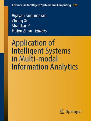 cover image of Application of Intelligent Systems in Multi-modal Information Analytics